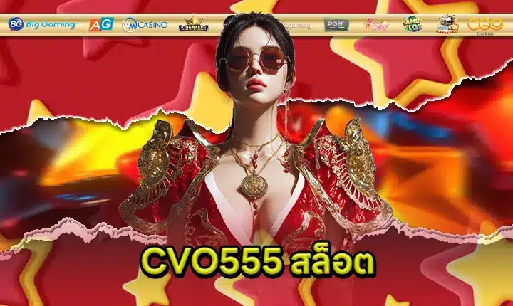 CVO555 SLOT Feature Image